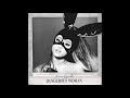 Ariana Grande - Dangerous Woman (Super Clean)