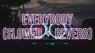 Everybody - Backstreet Boys (slowed + reverb / tiktok remix) with lyrics