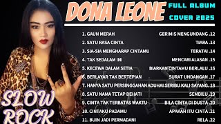 Download Lagu FULL ALBUM COVER 2025 ‼️DONA LEONE SLOW ROCK 🎧🎧 MP3 Download Lagu FULL ALBUM COVER 2025 ‼️DONA LEONE SLOW ROCK 🎧🎧 MP3