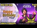 Happy Birthday Yaara | Himmat Sandhu | New Punjabi Song 2021 | Latest Punjabi Song | Birthday Anthem