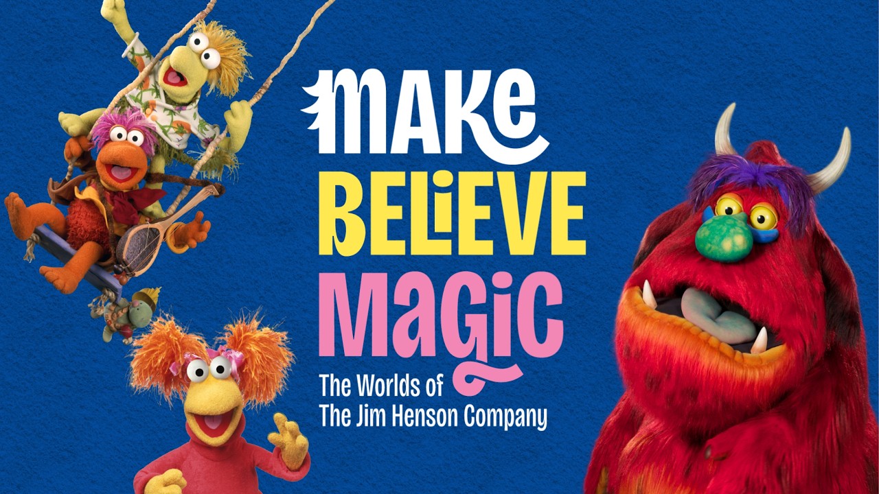 Video still: Make, Believe, Magic: The Worlds of The Jim Henson Company / Tickets on sale