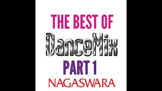 THE BEST OF DANCEMIX PART 1