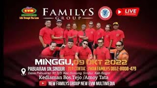 LIVE STREAMING NEW FAMILYS GROUP - 9 Oktober 2022