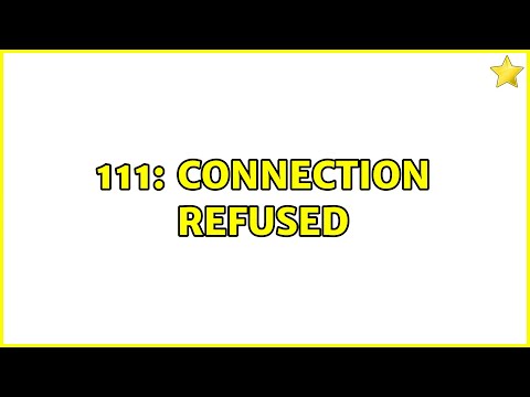 Ubuntu: 111: Connection Refused (3 Solutions!!)