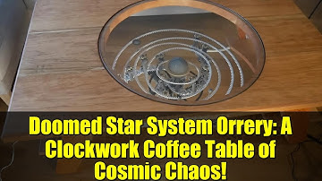 Doomed Star System Orrery: A Clockwork Coffee Table of Cosmic Chaos!