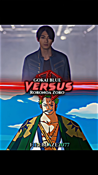 Gokai Blue Vs Zoro #gokaiger #supersentaiseries #onepiece #anime #animeedit #edit #short