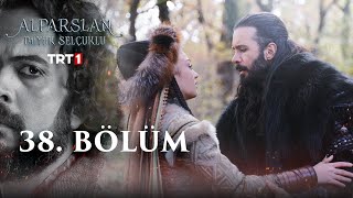 Alparslan Büyük Selçuklu 38. Bölüm