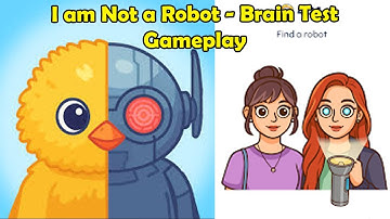 I am Not a Robot - Brain Test Game Gameplay
