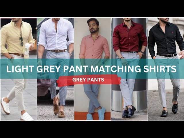 Light Grey Pant Matching Shirt || Light Gray Pants Combination Shirts -  YouTube