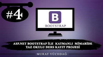 Asp.Net Bootstrap ile Katmanlı Mimaride Yaz Okulu Ders Kayıt Projesi / 4