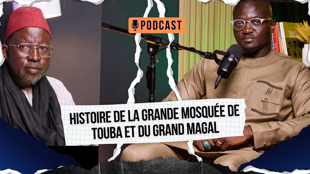 Histoire de la Grande Mosquée de Touba et du Grand Magal - (Au cœur de la ville sainte de Touba)