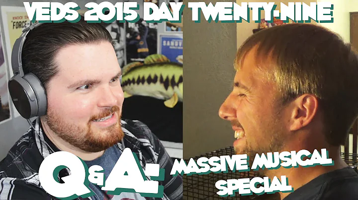Q&A Massive Musical Special (VEDS 2015, Day Twenty...