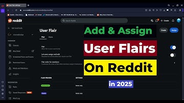Create and Assign User Flairs or Mod Flairs on Subreddit in 2025