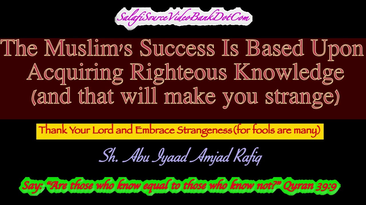 The Muslim's Success - Abu Iyaad Amjad Rafiq