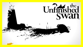 The Unfinished Swan - Full Game (No Commentary)