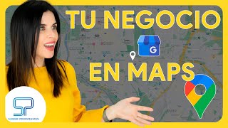 ¡Pon tu Negocio en el MAPA! Cómo Añadir tu Empresa a Google Maps y ¡AUMENTAR tus Ventas!