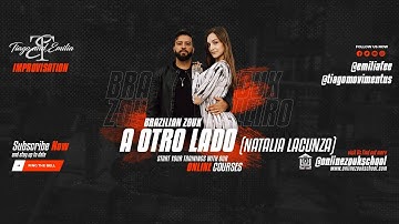 Tiago & Emilia | Natalia Lacunza - a otro lado | Brazilian Zouk