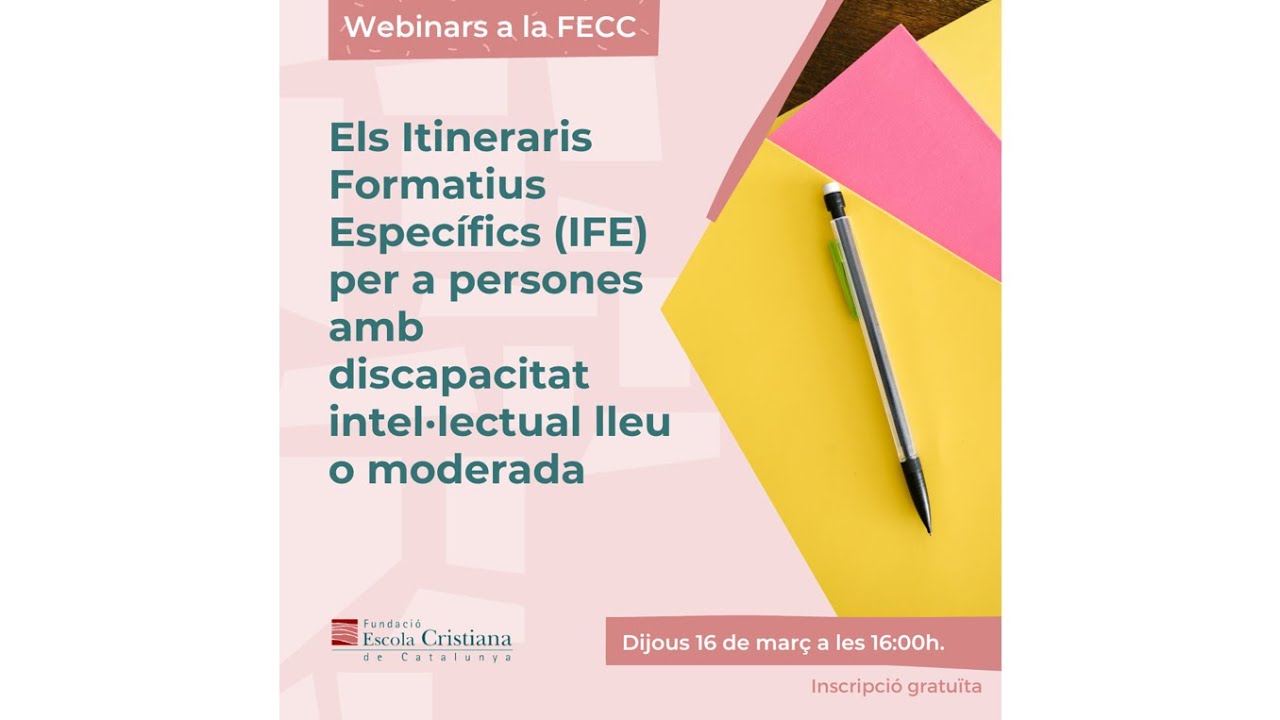 Webinar - Els Itineraris Formatius Específics (IFE) per a persones amb discapacitat intel·lectual