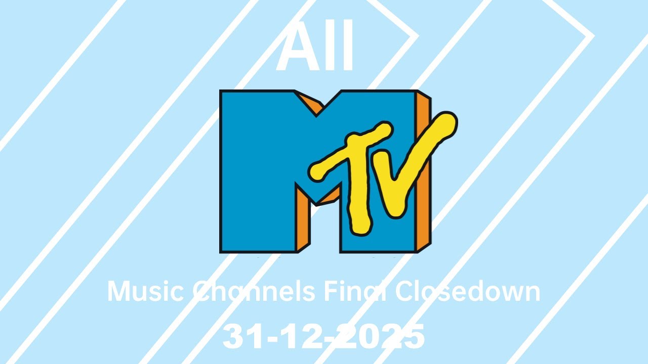 All MTV Music Channels Final Closedown (31/12/2025)