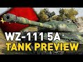 World of Tanks || WZ-111 5A - Tank Preview