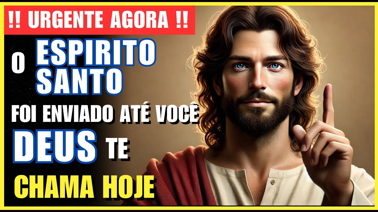 FILHO ATENÇÃO AGORA: O ESPIRITO SANTO FOI ENVIADO ATÉ VOCÊ HOJE, DEUS TE CHAMA AGORA