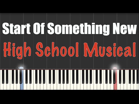 Start Of Something New - High School Musical - Piano Tutorial - YouTube