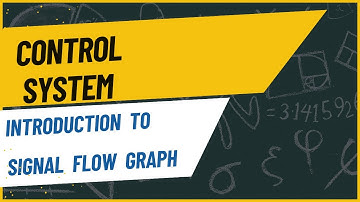 16.Introduction to Signal Flow Graph | Control System Bangla Tutorial (Full Explained)