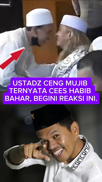USTADZ CENG MUJIB TERNYATA CEES HABIB BAHAR, BEGINI REAKSI INI. #dedimulyadi#cengmujib#habibbahar