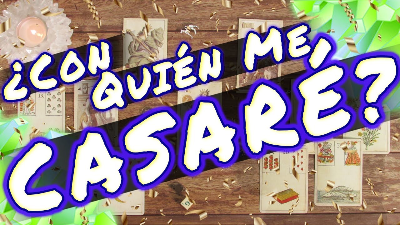 CON QUIÉN TE CASARÁS? 🌼- Tarot Interactivo 🔮🌷
