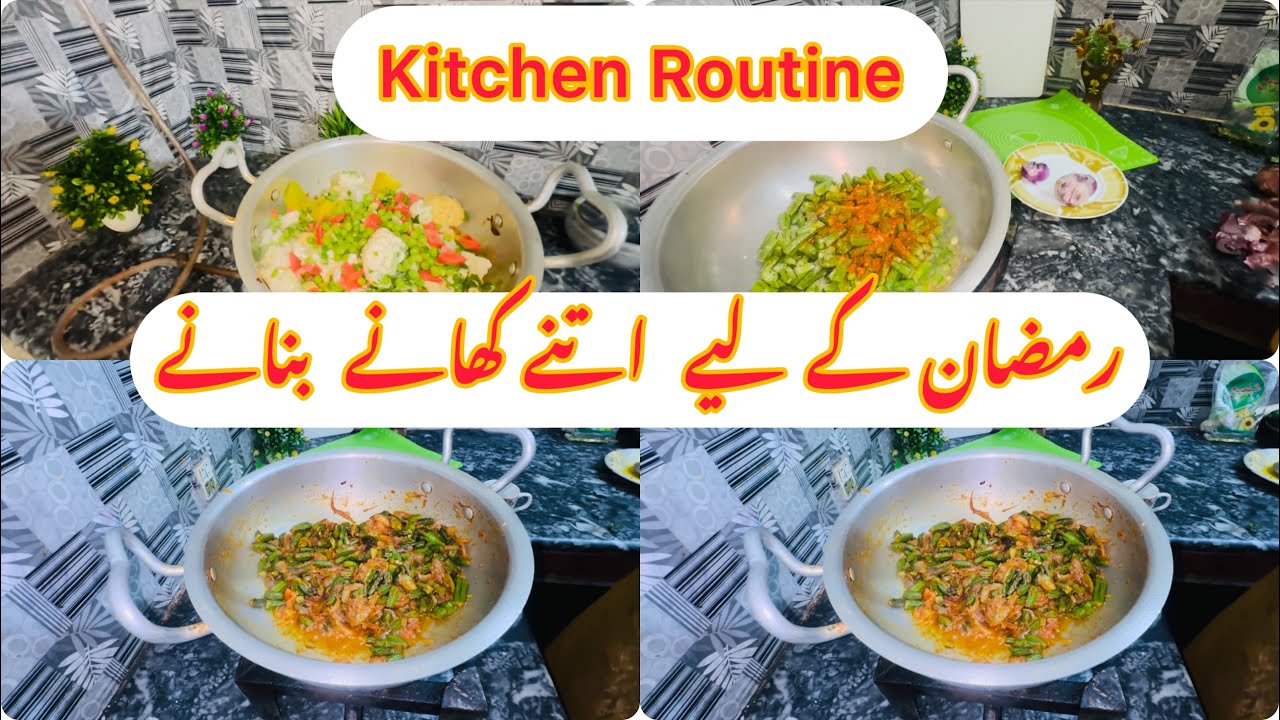 Ramzan ki tyarian/ Ramzan / recipe/ kitchen Routine vlog