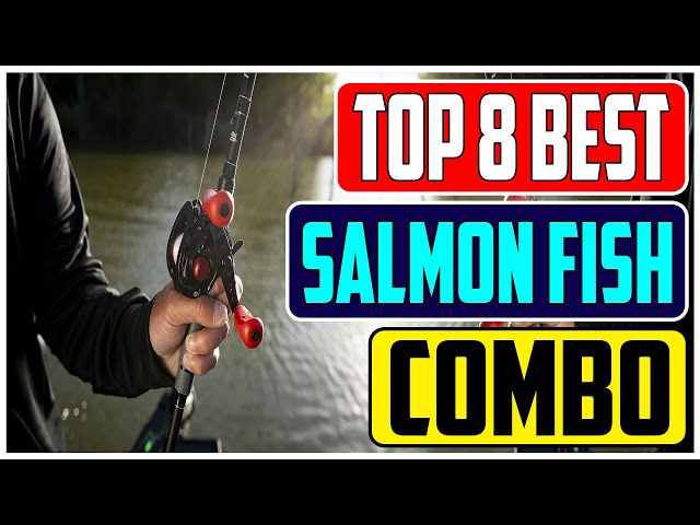 Reeling in the Best Top Salmon Fishing Rod and Reel Combos of 2023