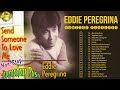 Eddie Peregrina Non-Stop Playlist 2022 🌹 Best OPM Nonstop Pamatay Puso Tagalog Love Songs