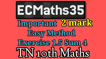 10th maths exercise 1.5 sum 4 | tn sslc maths @ECMaths35 