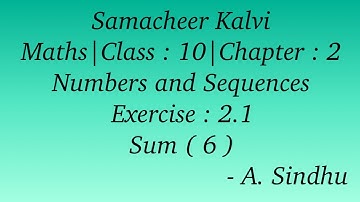 10th Maths Samacheer | Chapter 2 | Numbers & Sequences | Exercise 2.1 | Sum ( 6 )