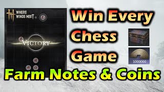 Win Every Chess Game | Farm Inner Ways & Coins | Where Winds Meet