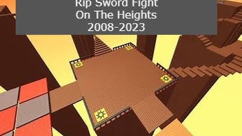 RIP Sword Fight on the heights (its broken)