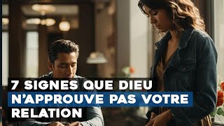 7 signes que dieu n'approuve pas votre relation