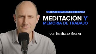 Dos formas de pensar, dos formas de vivir | Meditación y Memoria con Emiliano Bruner