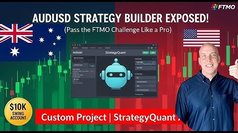 🔥 Unlock 9 Custom Projects for AUDUSD Strategy Building with StrategyQuant X