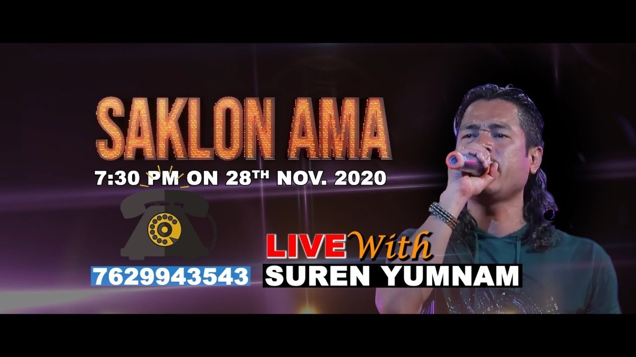 SAKLON AMA - LIVE WITH SUREN YUMNAM, 28 NOV 2020