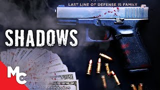 Shadows | Full Movie | Action Crime Thriller