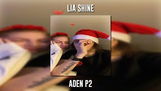 Lia Shine - Aden P2 (Speed Up) Resimi