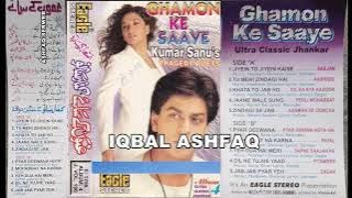 GHAMON KE SAAYE  ALBUM 4 B