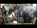 Gujrat ke raja mira ali  aamir qawwal kamptee7304497885hussaini sehra mel party kamptee