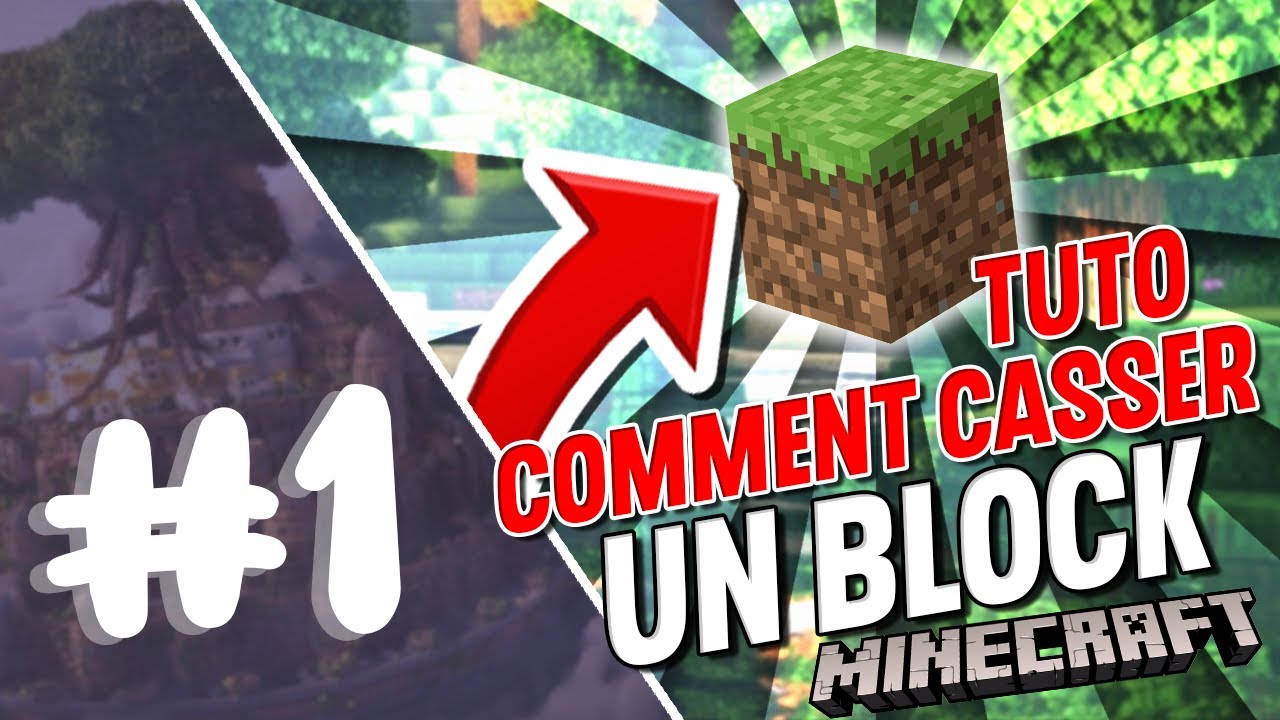 TUTO COMMENT CASSER UN BLOCK SUR MINECRAFT !? - YouTube