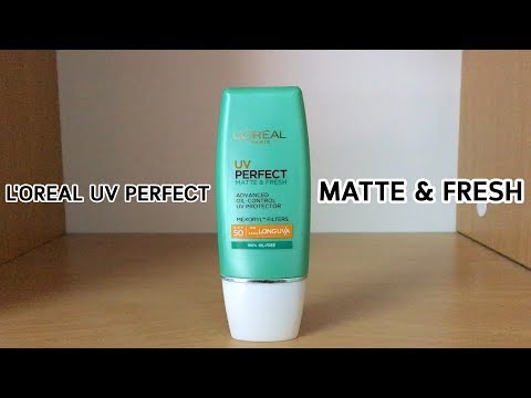 [รีวิว] L'OREAL UV PERFECT MATTE & FRESH ครีมกันแดดคุมมัน หน้าไม่เทา !