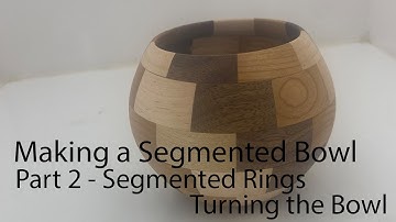 How to make a segmented bowl -Part 2