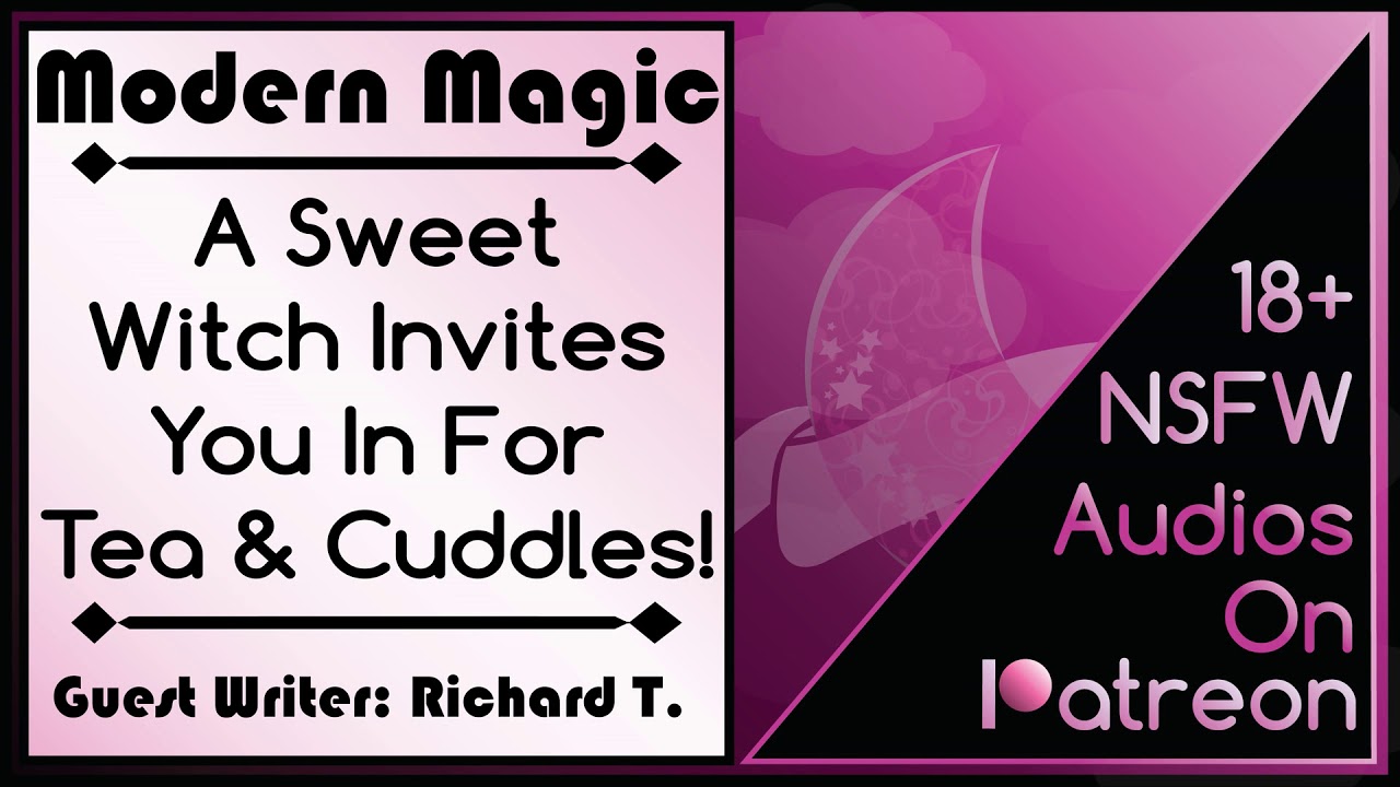 [Comfort ASMR] A Sweet Witch Invites you In For Tea & Cuddles [Guest Writer Richard T.]
