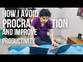 Avoid procrastination  improve productivity  productivity