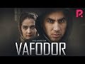Vafodor (o'zbek film) | Вафодор (узбекфильм) 2019 #UydaQoling
